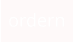 ordern